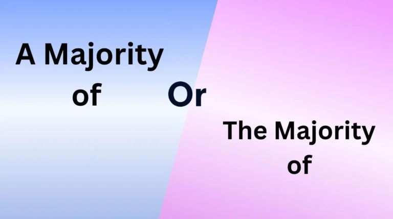 A Majority of or The Majority of