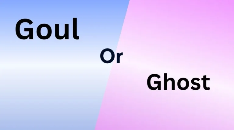Goul or Ghoul or Ghost